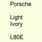 Preview: Porsche, Light Ivory, L80E.